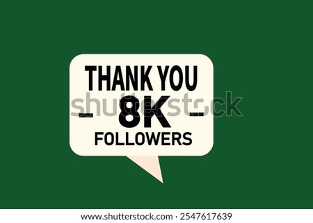 thank you 8k followers,  vector, illustration, social, media, post,  subscribers, followers animation design, banner, premium, background
