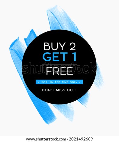 Buy 2 Get 1 FREE Sale Sign over blue paint trace background vector illustration. Creative shop banner design.