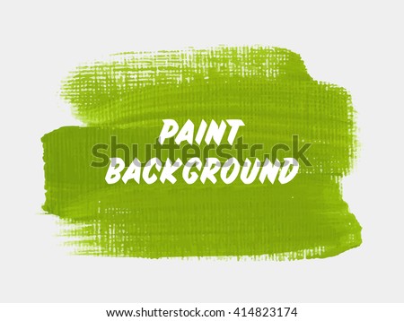 Abstract grunge brush paint texture background design acrylic stroke poster vector. Original rough paper hand painted vector. Perfect design for headline, logo and banner. 