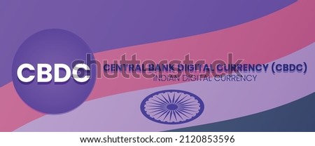 CBDC Central Bank Digital Currency of India vector illustration with Indian flag in the background 