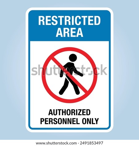 RESTRICTED AREA: AUTHORIZED PERSONNEL ONLY sign. Editable EPS 10 vector illustration isolated on white background