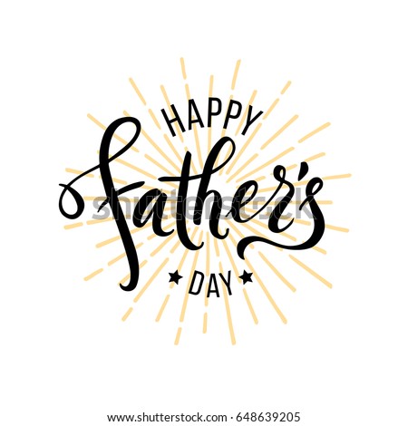 Happy Fathers Day greeting. Hand drawn lettering for greeting card. Vector illustration on white background