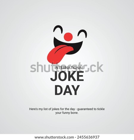 International Joke Day.International Joke Day creative ads. july 1, vector, 3d ilustration