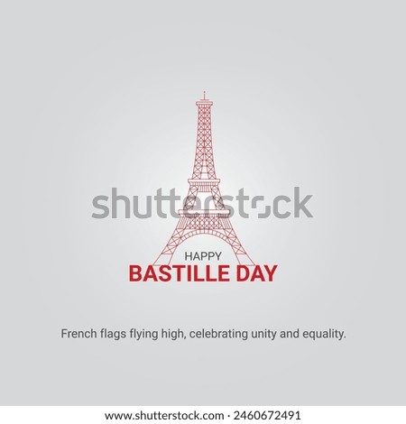 Happy Bastille Day creative ads design, Happy Bastille Day, july 14, vector, 3d illustration