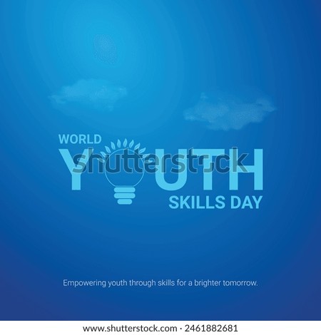 world youth skills day creative ads design. world youth skills day, july 15, vector, 3d illustration