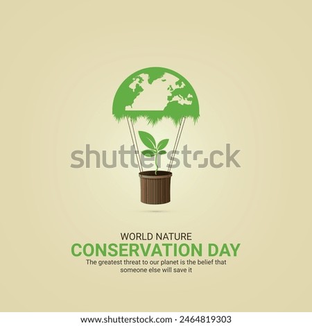 World Nature Conservation Day. world nature conservation day celebration creative ads design. july 28, vector. 3d illustration