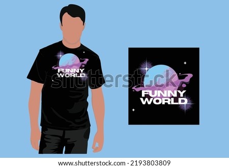 Funny World T-shirt design concept.