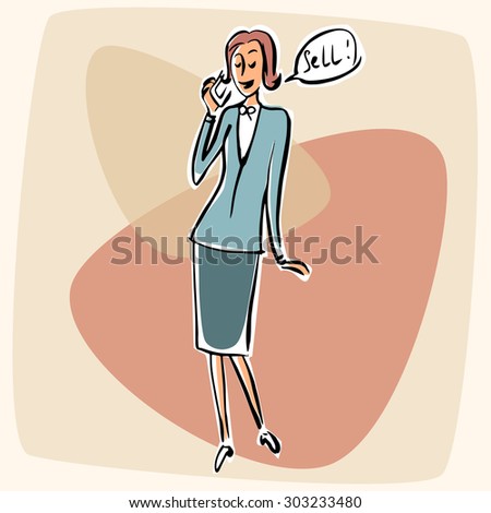 Businesswoman talking on the phone sell. Business people at work