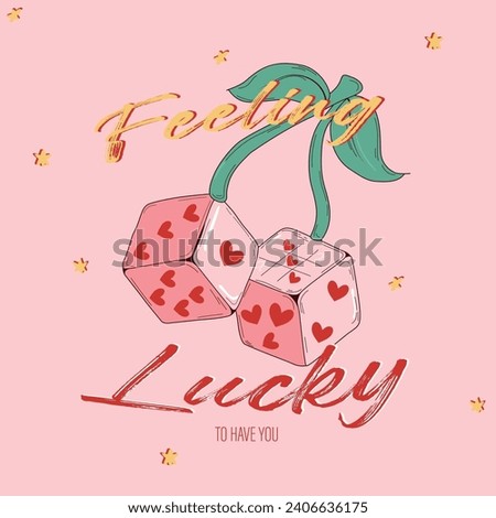 Feeling Lucky typography cherry dice