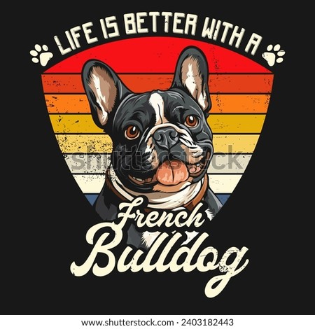 Retro French Bulldog Quotes tshirt Design vector