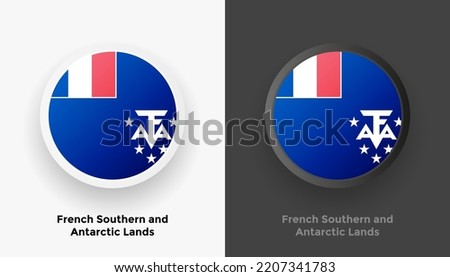 Set of two French Southern and Antarctic Lands flag buttons in black and white background. Abstract shiny metallic rounded buttons with national country flag