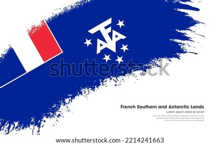 Abstract brush flag of French Southern and Antarctic Lands country with curve style grunge brush painted flag on white background