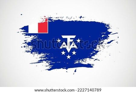 Grunge brush stroke with the national flag of French Southern and Antarctic Lands on a white isolated background