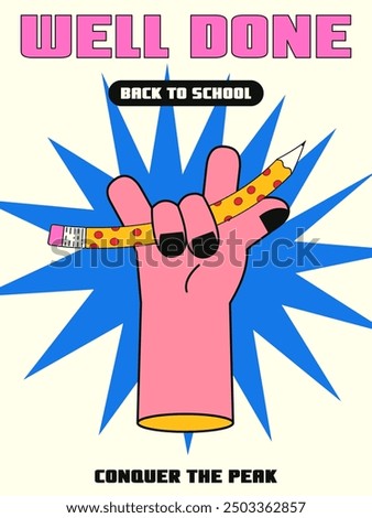 Vertical trendy postcard with a back to school theme in retro style y2k. Vector illustration of a fat hand with a pencil. Well done.