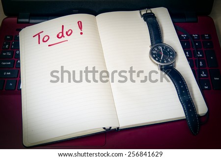 To do list and watches. Toned photo