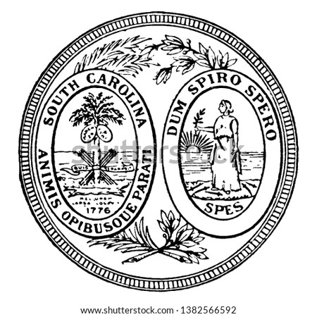 The Great Seal of the State of South Carolina, this circle shape seal has two ovals,one oval has palmetto tree and spears, another has goddess walking with laurel, sunrise, sea and sword, vintage