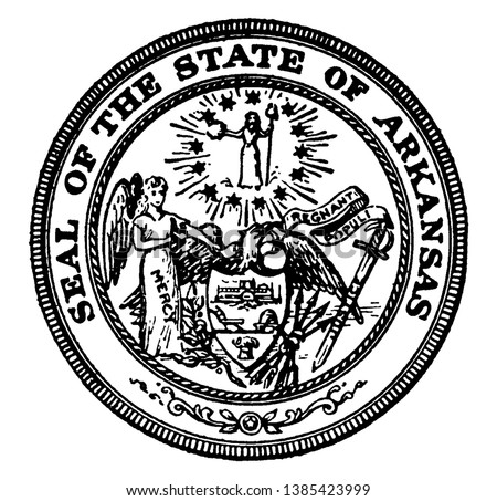 The Seal of the State of Arkansas, The seal shows Mercy, a bald eagle holding a shield, and the sword of justic, and outer side og circle reads SEAL OF THE STATE OF ARKANSAS, vintage line drawing