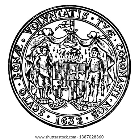 The Great Seal of the State of Maryland. The seal is a shield being held by plowman and a fisherman, and the motto Fatti maschii, parole femine means Strong deeds, gentle words, vintage line drawing