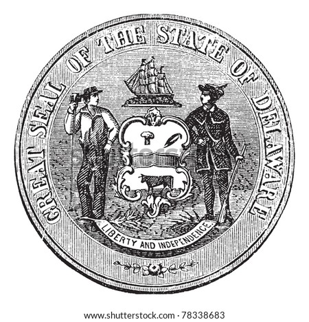 Coat of Arms or Seal of Delaware, USA, during 1847 to 1906, vintage engraving. Old engraved illustration of the Coat of Arms or Seal of Delaware. Trousset Encyclopedia