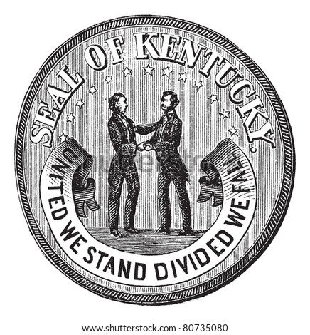 Seal of the State Kentucky vintage engraving. Old engraved illustration of Seal of the State of Kentucky  Trousset encyclopedia (1886 - 1891).