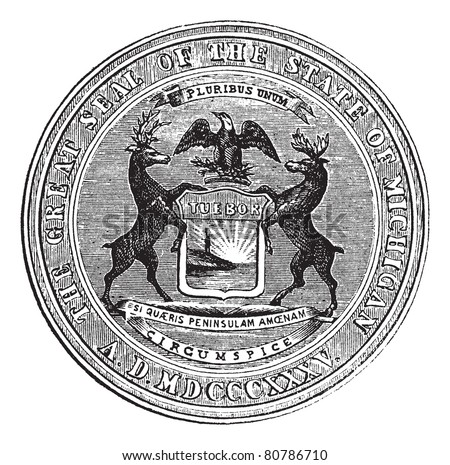 Seal of the state of Michigan, vintage engraved illustration. Trousset encyclopedia (1886 - 1891).