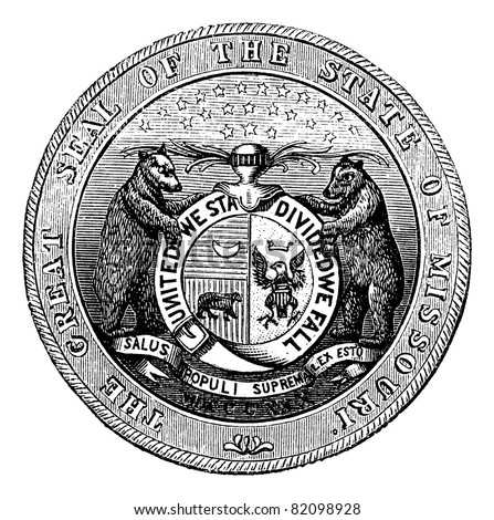Seal of the State of Missouri, vintage engraved illustration.  Trousset encyclopedia (1886 - 1891).