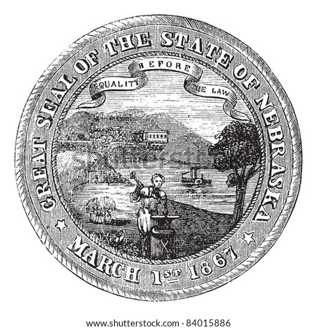 Seal of the State of Nebraska, vintage engraved illustration. Trousset encyclopedia (1886 - 1891).