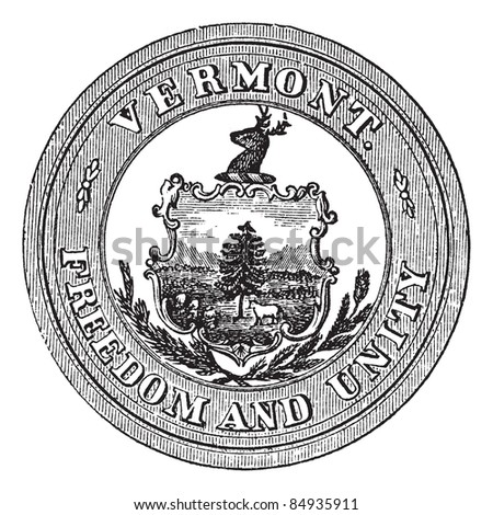 Seal of the State of Vermont, USA, vintage engraved illustration. Trousset encyclopedia (1886 - 1891).