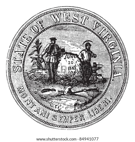 Seal of the State of West Virginia, USA, vintage engraved illustration. Trousset encyclopedia (1886 - 1891).