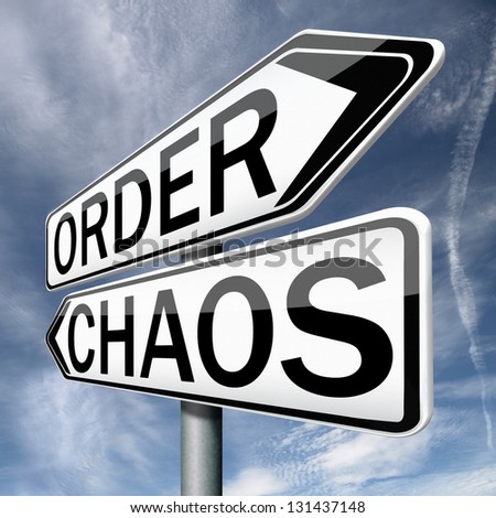 order or chaos in your life or political chaotic theory find or lost the overview