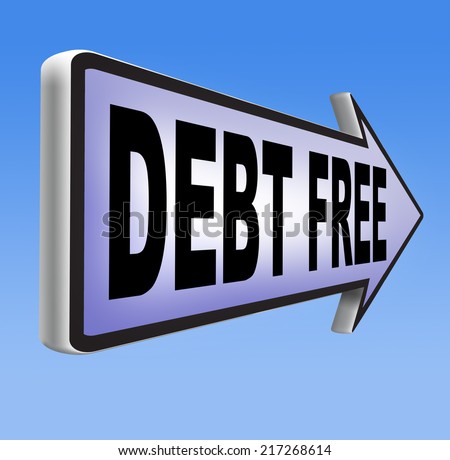debt free zone or tax reduction today relief of taxes having good credit financial success paying debts for financial freedom road sign arrow