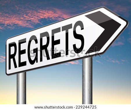 regret or no regrets saying sorry and offer apologize being ashamed for bad decisions