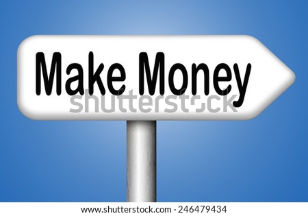 money making earning easy money and cash
