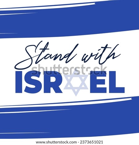 Stand with Israel. Patriotic quote with flag for posts, banners, posters. Vector illustration background.