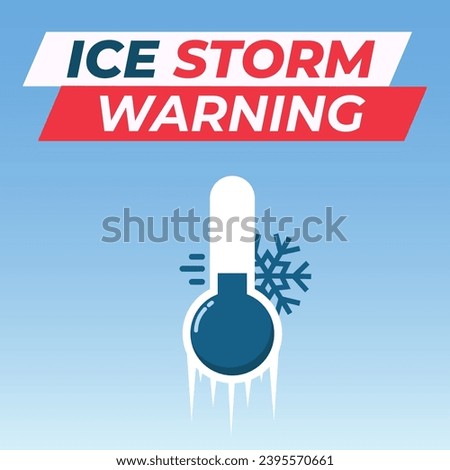 Ice storm warning. Low temperature alert. Thermomether with ice and snowflake showing low temperature. Text headline. Vector illustration.