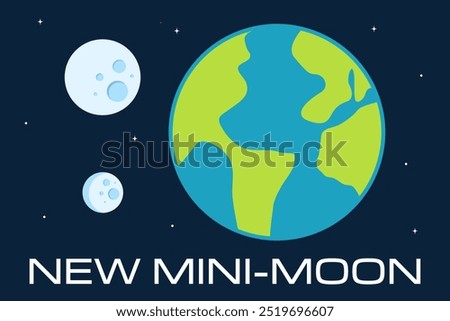 New mini-moon. Earth with two moons, sky, stars, and text. 2024 pt 5. Modern vector illustration.