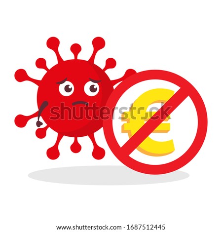 red virus corona kawaii vector character illustration icon mascot cartoon cute holding get sign of no used euro money coin in white background modern flat design brand