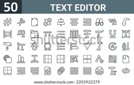 set of 50 outline web text editor icons such as hashtag, scissors, document, unlink, center align, center alignment, indent vector thin icons for report, presentation, diagram, web design, mobile