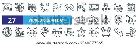 set of 27 outline web world ocean day icons such as world oceans day, fishes, no littering, world oceans day, oil spill, coral reef, starfish, oceans vector thin line icons for web design, mobile