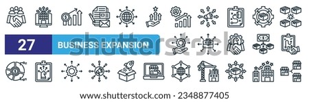 set of 27 outline web business expansion icons such as teamwork, business expansion, sales, marketing, business, strategy, distribution network, franchise vector thin line icons for web design,