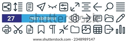 set of 27 outline web text editor ui icons such as share, line spacing, document, text center, next, cut, folder, bar chart vector thin line icons for web design, mobile app.