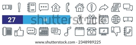 set of 27 outline web ui icons such as drawers, exclamation, book, exclamation, gift, like, calendar, phone book vector thin line icons for web design, mobile app.