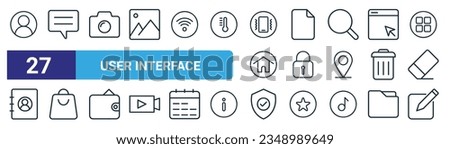 set of 27 outline web user interface icons such as login, speech bubble, camera, document, lock, shopping bag, security, rename vector thin line icons for web design, mobile app.