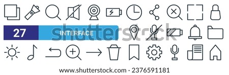 set of 27 outline web interface icons such as layers, torch, loupe, share, mute, music, bookmark, home vector thin line icons for web design, mobile app.