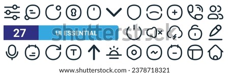 set of 27 outline web ui essential icons such as ting, message, notification, scan, volume, note, ting, home vector thin line icons for web design, mobile app.