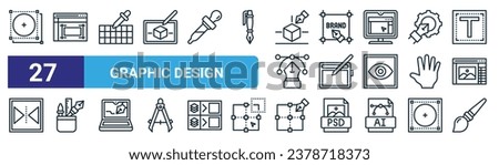 set of 27 outline web graphic design icons such as artboard, artboard, color, branding, pen, tools, draw, brush vector thin line icons for web design, mobile app.
