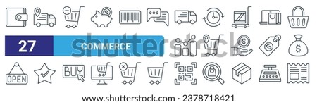 set of 27 outline web commerce icons such as wallet, delivery truck, remove from cart, clockwise, retail shop, best seller, qr code scan, ticket vector thin line icons for web design, mobile app.