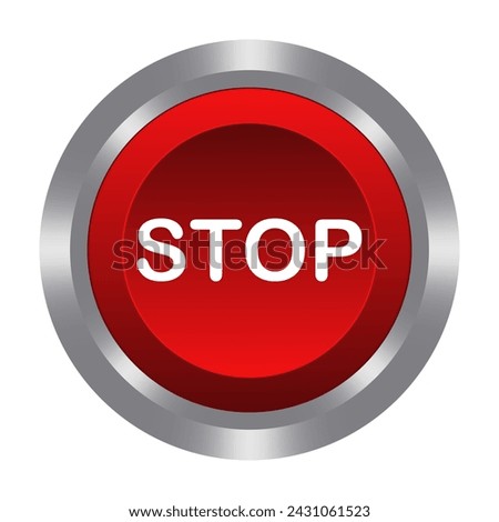 Stop red button with metal base. Push, press, control, manipulation, key, knob. Shutdown, switch off, turn, finish, close, end, cease, complete, cut, disconnect, ungear, reset. Vector illustration