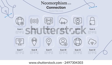 Connection icon set in neomorphism style. Globe, streaming, monitor, cloud storage, user profile, padlock, Wi-Fi, location pin, add user, cloud sharing, global network, vector line art