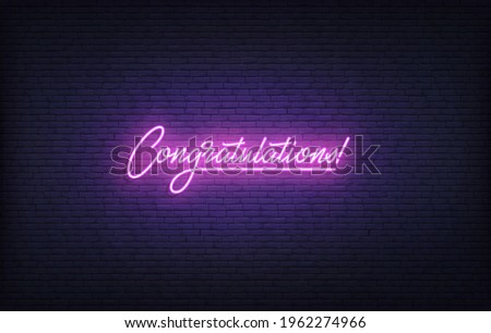 Congratulations neon sign. Glowing neon lettering Congratulations template